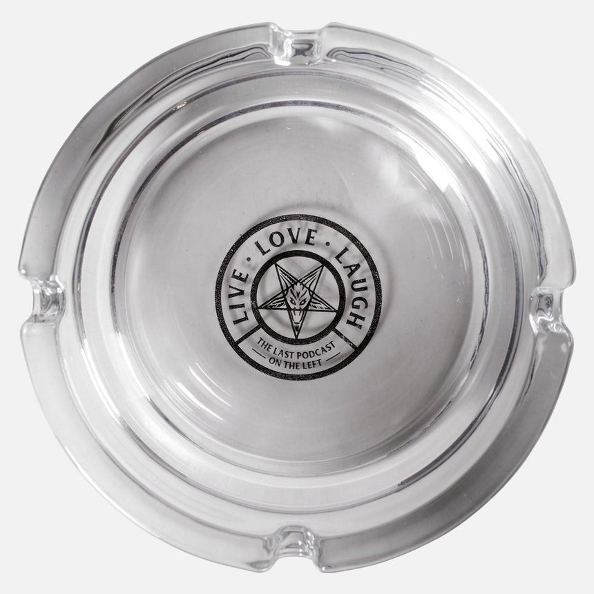 clear glass ashtray with live love laugh pentagram graphic in center