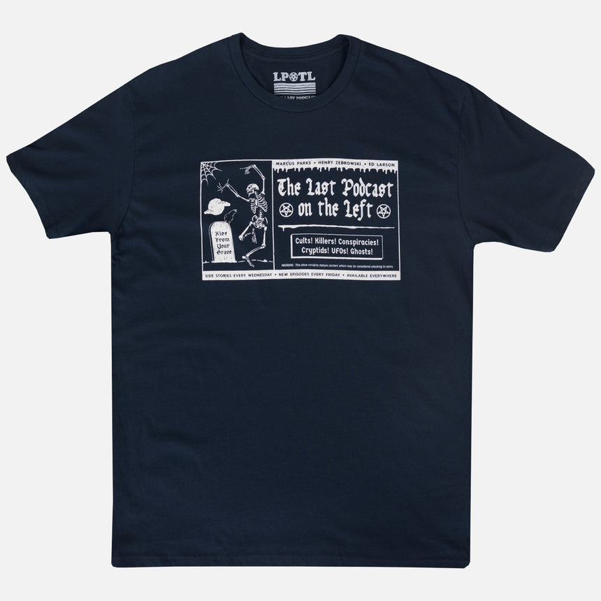 Crystal black tee with graphic of a skull with text "THE LAST PODCAST ON THE LEFT"