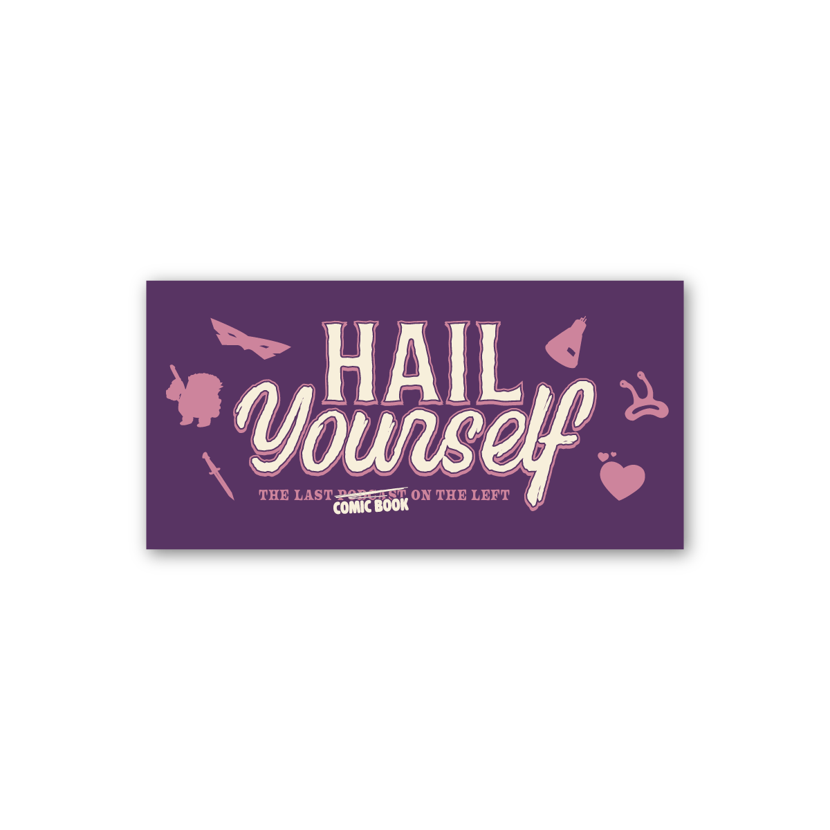 Purple banner with 'Hail Yourself' text and comic book graphics on a white background