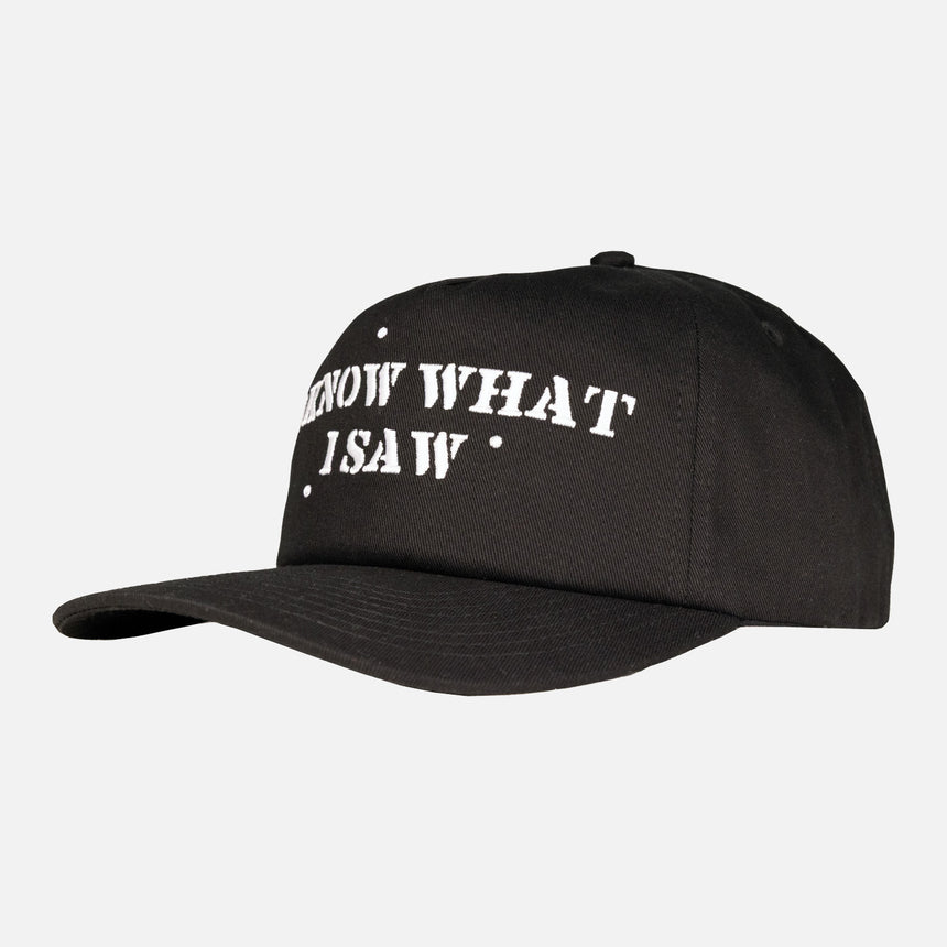Black hat with White Text "I KNOW WHAT I SAW"