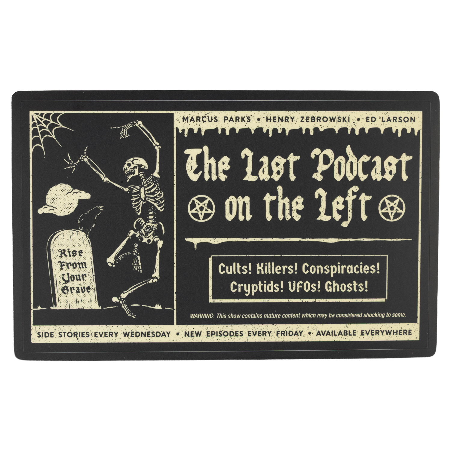 The Last Podcast on the LEFT Rise From Your Grave sticker featuring dancing skeleton