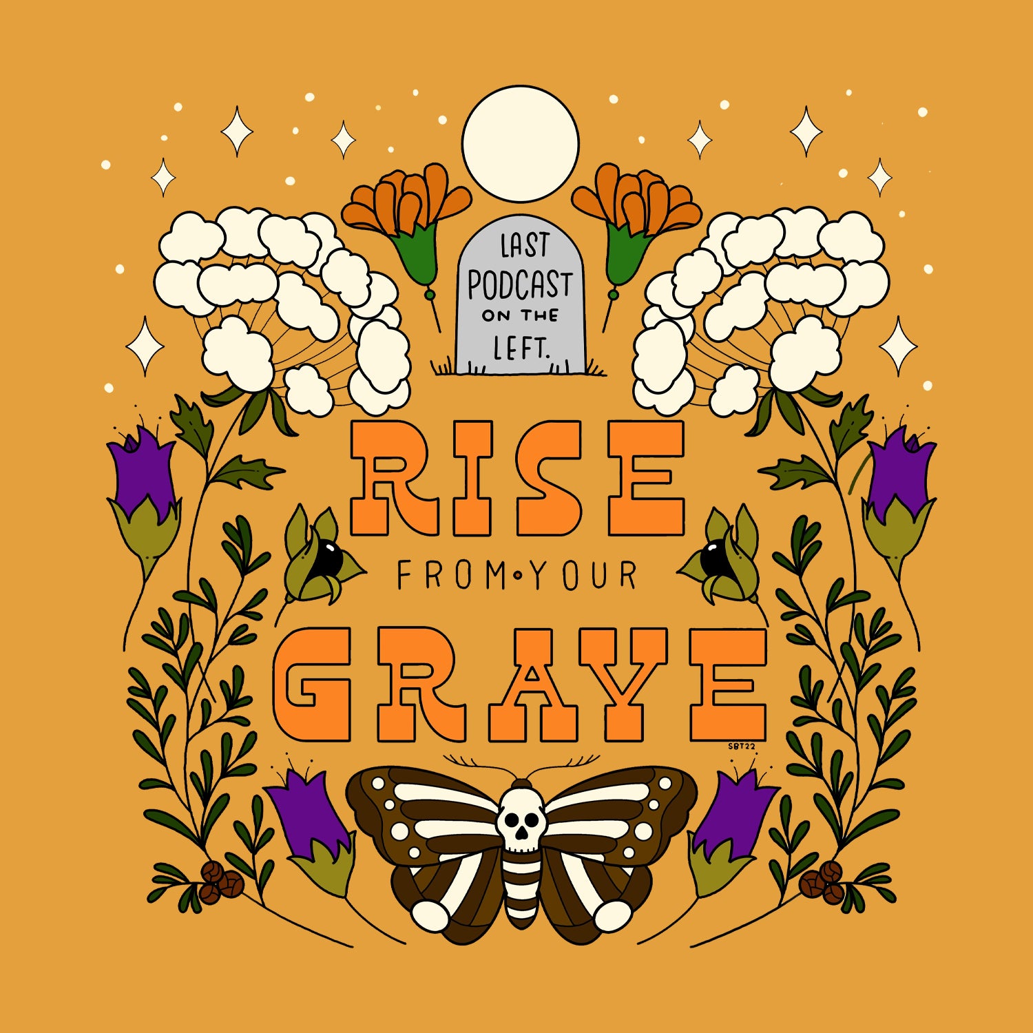 DETAIL Photo of artwork flowers for your grave tee in mustard. last podcast on the left on gravestone at top. rise from your grave in orange below. moth with skull body below