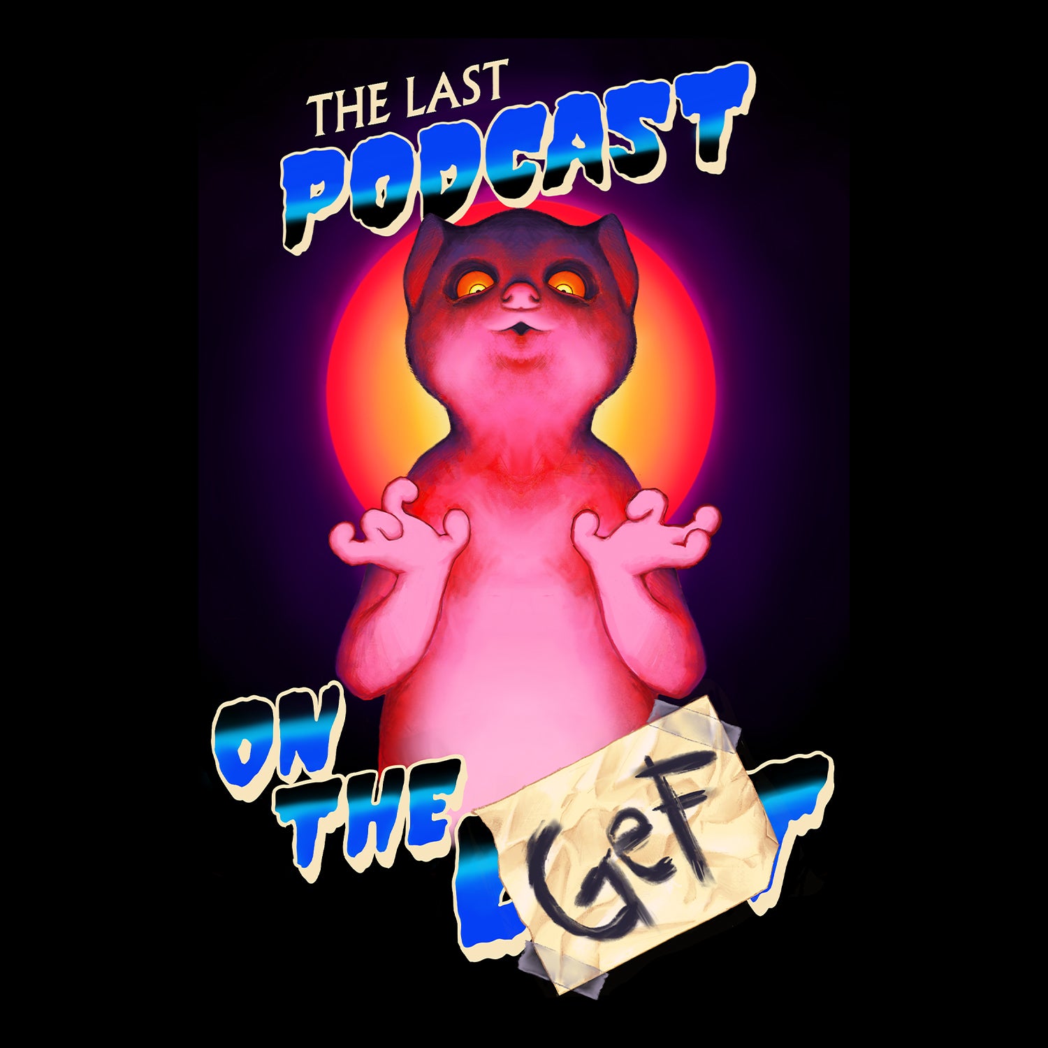 closeup of pink graphic and blue text the last podcast on the gef