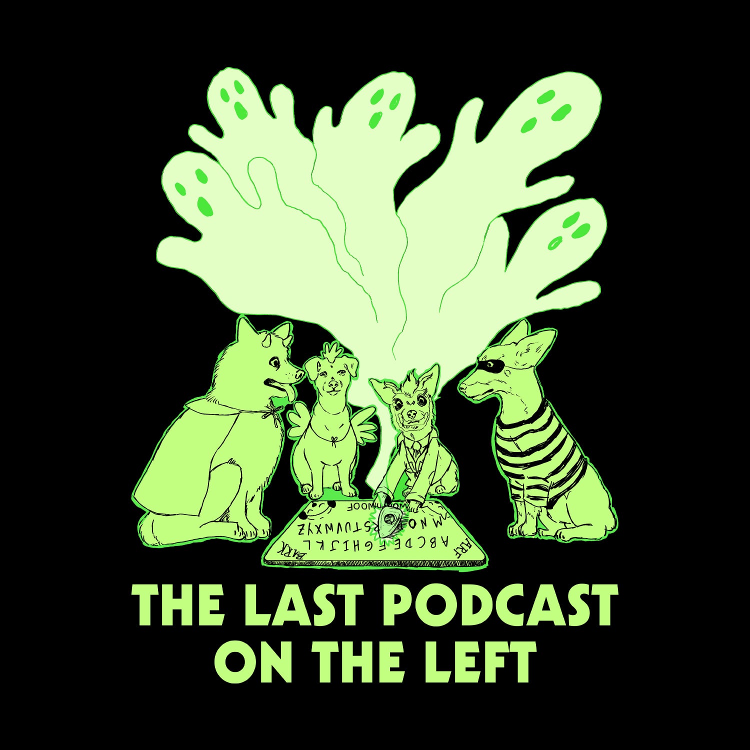 closeup of green graphic of dogs performing a seance, with text below "THE LAST PODCAST ON THE LEFT"