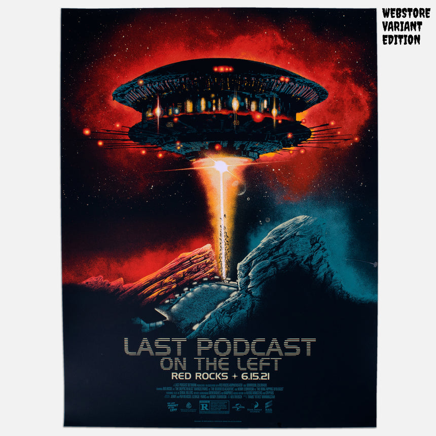 Webstore variant edition of red rocks poster featuring flying saucer graphic with text last podcast on the left red rocks + 6.15.21